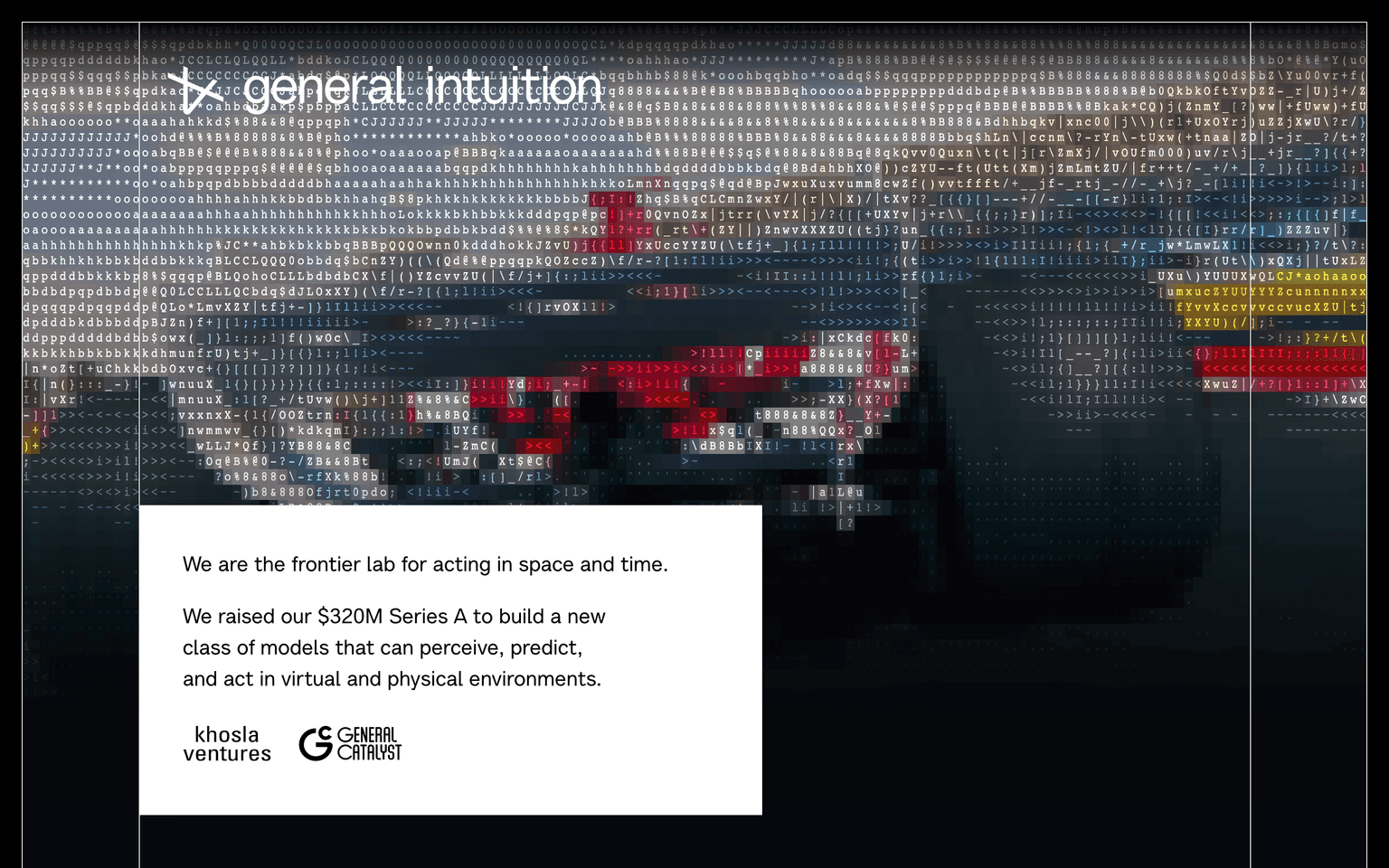 General Intuition homepage describing action foundation models trained on gameplay video